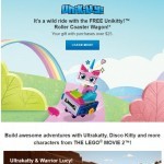 Coupon for: Lego - FREE Unikitty™ Roller Coaster Wagon!*