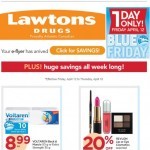 Coupon for: Lawtons Drugs - Open your weekly savings!