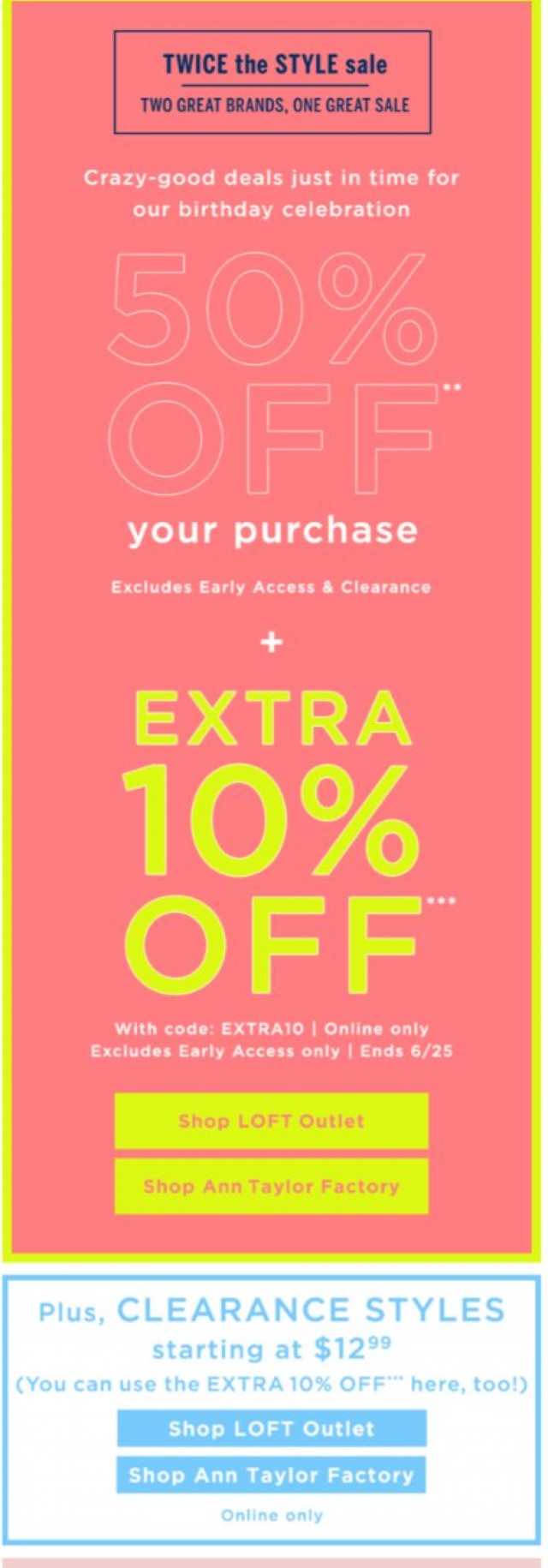 Coupon for: LOFT Outlet - 50% OFF + EXTRA 10% OFF! Our bday just got even better