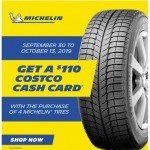 Coupon for: Costco - Get a $110 Costco Cash Card with the purchase of 4 Michelin tires!
