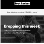 Coupon for: Foot Locker - This week is gonna be wild.