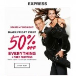 Coupon for: Express - SURPRISE, Black Friday starts at MIDNIGHT