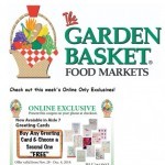 Coupon for: The Garden Basket - This Week's ONLINE EXCLUSIVES!