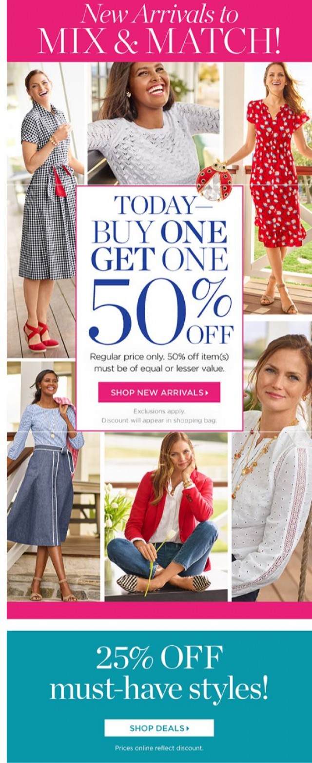 Coupon for: TALBOTS - TODAY! BUY ONE, GET ONE 50% OFF!