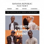 Coupon for: Banana Republic Factory - Shop our Friends & Family Event before it’s over